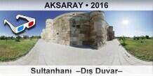 AKSARAY Sultanhan�  �D�� Duvar�