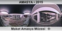 AMASYA Maket Amasya M�zesi  �II�