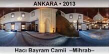 ANKARA Hac� Bayram Camii  �Mihrab�