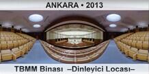ANKARA T.B.M.M. Binas�  �Dinleyici Locas��