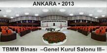ANKARA T.B.M.M. Binas�  �Genel Kurul Salonu III�