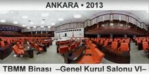 ANKARA T.B.M.M. Binas�  �Genel Kurul Salonu VI�