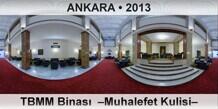 ANKARA T.B.M.M. Binas�  �Muhalefet Kulisi�