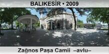 BALIKES�R Za�nos Pa�a Camii  �Avlu�