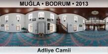 MU�LA � BODRUM Adliye Camii