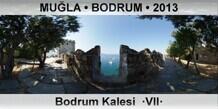 MU�LA � BODRUM Bodrum Kalesi  �VII�