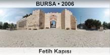 BURSA Fetih Kap�s�