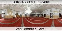 BURSA � KESTEL Vani Mehmed Camii