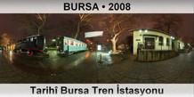 BURSA Tarih� Bursa Tren �stasyonu