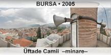 BURSA �ftade Camii  �Minare�
