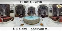 BURSA Ulu Cami  ��ad�rvan V�