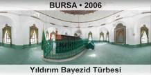 BURSA Y�ld�r�m Bayezid T�rbesi