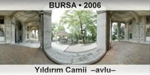 BURSA Y�ld�r�m Camii  �Avlu�
