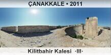 �ANAKKALE Kilitbahir Kalesi  �III�