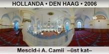HOLLANDA � DEN HAAG Mescid-i A. Camii  ��st kat�