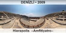 DEN�ZL� Hierapolis  �Amfitiyatro�