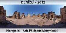 DEN�ZL� Hierapolis  �Aziz Philippus Martyrionu I�