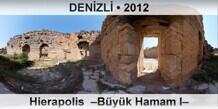 DEN�ZL� Hierapolis  �B�y�k Hamam I�
