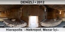 DEN�ZL� Hierapolis  �Nekropol, Mezar ��i�