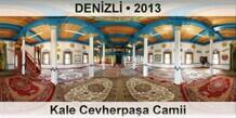 DEN�ZL� Kale Cevherpa�a Camii