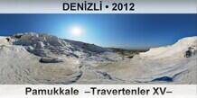 DEN�ZL� Pamukkale  �Travertenler XV�