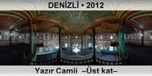DEN�ZL� Yaz�r Camii  ��st kat�
