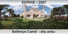 ED�RNE Selimiye Camii  �D�� avlu�