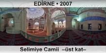 ED�RNE Selimiye Camii  ��st kat�