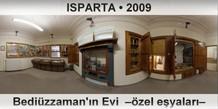 ISPARTA Bedi�zzaman'�n Evi  ��zel e�yalar��