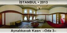 �STANBUL Aynal�kavak Kasr�  �Oda 3�