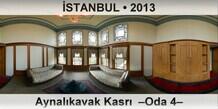 �STANBUL Aynal�kavak Kasr�  �Oda 4�