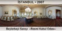 �STANBUL Beylerbeyi Saray�  �Resmi Kabul Odas��