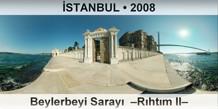 �STANBUL Beylerbeyi Saray�  �R�ht�m II�
