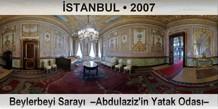 �STANBUL Beylerbeyi Saray�  �Abdulaziz'in Yatak Odas��