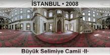 �STANBUL B�y�k Selimiye Camii �II�