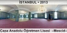 �STANBUL �apa Anadolu ��retmen Lisesi  �Mescid�