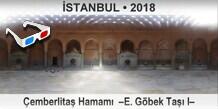 �STANBUL �emberlita� Hamam�  �E. G�bek Ta�� I�