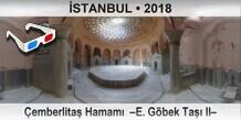 �STANBUL �emberlita� Hamam�  �E. G�bek Ta�� II�