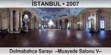 �STANBUL Dolmabah�e Saray�  �Muayede Salonu V�