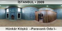 �STANBUL H�nk�r K��k�  �Paravanl� Oda I�