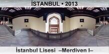 �STANBUL �stanbul Lisesi  �Merdiven I�