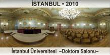 �STANBUL �stanbul �niversitesi  �Doktora Salonu�