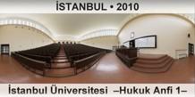 �STANBUL �stanbul �niversitesi  �Hukuk Anfi 1�