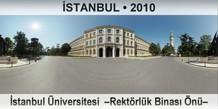 �STANBUL �stanbul �niversitesi  �Rekt�rl�k Binas� �n��