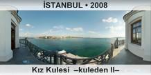 �STANBUL K�z Kulesi  �Kuleden II�