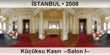 �STANBUL K���ksu Kasr�  �Salon I�