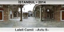 �STANBUL Laleli Camii  �Avlu II�