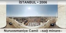 �STANBUL Nuruosmaniye Camii  �Sa� minare�