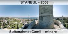 �STANBUL Sultanahmet Camii  �Minare�