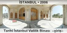 �STANBUL Tarih� �stanbul Valilik Binas�  �Giri��